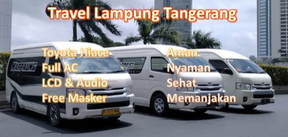 Travel Lampung Tangerang Antar Jemput 24 Jam Full Fasilitas